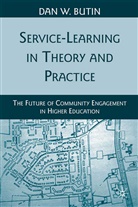 D Butin, D. Butin, Dan W. Butin - Service-Learning in Theory and Practice