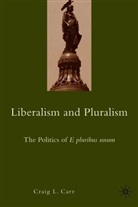 C. Carr, Craig L. Carr - Liberalism and Pluralism