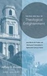 Jeffrey D. Burson, Jeffrey D./ Van Kley Burson - The Rise and Fall of Theological Enlightenment