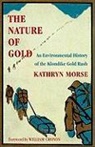 Kathryn Morse, Kathryn Taylor Morse - Nature of Gold