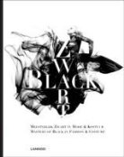 Bruno Blond, Kaat Debo, Emmanuelle Dirix, Paul Huvenne, Jacoba de Jonge - ZWART/BLACK / druk 1