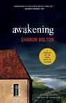 S. J. Bolton, Sharon Bolton - Awakening