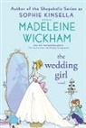 Madeleine Wickham - The Wedding Girl