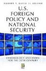 Robert Davis, Robert T. Davis, Davis Robert T., Robert T. Davis - U.s. Foreign Policy and National Security
