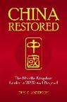 Eric Anderson, Eric C. Anderson, Anderson Eric C. - China Restored