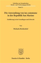 Michaela Reinkenhof - Die Anwendung von ius commune in der Republik San Marino