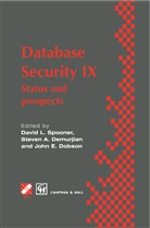 David L. Spooner, Steve Demurjian, Steven Demurjian, John Dobson, Routledge Chapman Hall, David L Spooner... - Database Security IX