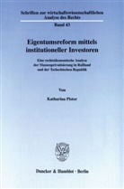 Katharina Pistor - Eigentumsreform mittels institutioneller Investoren.