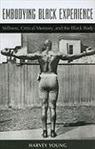 Harvey Young - Embodying Black Experience