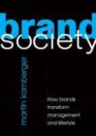 Martin Kornberger, Martin (University of Technology Kornberger - Brand Society
