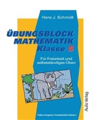 Hans J. Schmidt - Übungsblock Mathematik: Klasse 5