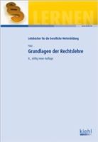 Werner Hau - Grundlagen der Rechtslehre
