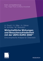 Holge Preuss, Holger Preuß, Norbert Schütte, Norbert u Schütte, Hubert Siller, Hubert J Siller... - Wirtschaftliche Wirkungen und Besucherzufriedenheit mit der UEFA EURO 2008TM