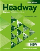 Soar, Soars, John Soars, Liz Soars - New Headway. Third Edition: New Headway Beginner Workbook with Key and audio CD Pack