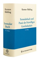 Selmar Bühling, Fritz Kersten - Formularbuch und Praxis der Freiwilligen Gerichtsbarkeit, m. CD-ROM