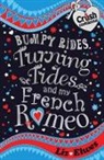 Liz Elwes - Bumpy Rides, Turning Tides and My French Romeo