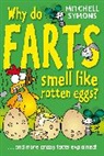 Mitchell Symons, Symons Mitchell - Why Do Farts Smell Like Rotten Eggs?