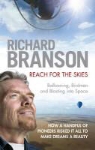 Richard Branson, Sir Richard Branson - Reach for the Skies