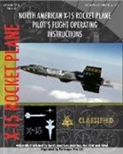 North Amer Aviation, North American Aviation - North American X-15 Pilot's Flight Opera