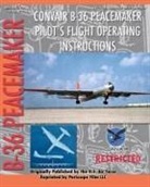 United St Air Force, United States Air Force, Convair Corporation - Convair B-36 Peacemaker Pilot's Flight O