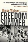 Bruce Watson, Bruce Watson - Freedom Summer