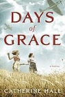 Catherine Hall - Days of Grace