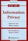 Paul M. Schwartz, Daniel J. Solove - Information Privacy: Statutes and Regulations