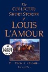 Louis Amour, L&amp;apos, Louis L'Amour - The Collected Short Stories of Louis L'Amour, Volume 2