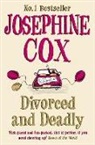 Josephine Cox, Cox Josephine - Divorced and Deadly