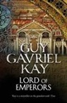 Guy Gavriel Kay, Kay Guy Gavriel - Lord of Emperors