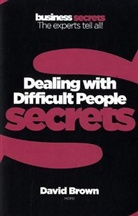David Brown - Dealing with Difficult People