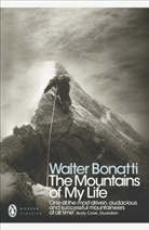 Walter Bonatti, Bonatti Walter, Robert Marshall - The Mountains of My Life