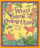 John Foster - Whizz Bang Orang-Utan