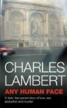 Charles Lambert - Any Human Face