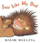 David Melling - Just Like My Dad