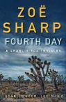 Zoe Sharp, Zoë Sharp - Fourth Day