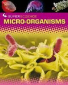 Rob Colson - Micro-Organisms