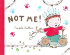 Nicola Killen - Not Me!
