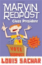 Louis Sachar - Marvin Redpost - Vol.5: Marvin Redpost: Class President