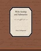 Harry Collingwood - With Airship and Submarine