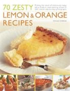 Coralie Dorman, Dorman Coralie - 70 Zesty Lemon & Orange Recipes