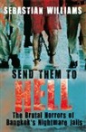 Sebastian Williams, Williams Sebastian - Send Them to Hell