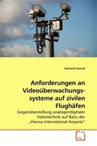 Gerhard Harand - Anforderungen an Videoüberwachungs- systeme auf zivilen Flughäfen