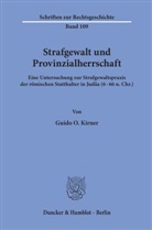 Guido O Kirner, Guido O. Kirner - Strafgewalt und Provinzialherrschaft.
