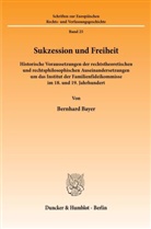 Bernhard Bayer - Sukzession und Freiheit.