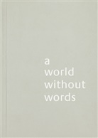 Jasper Morisson, Jasper Morrison - A world without words
