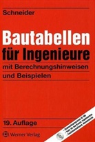 Klaus-Jürgen Schneider, Alfons Goris - Bautabellen für Ingenieure, m. CD-ROM