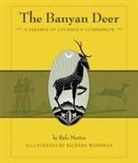 Rafe Martin, Richard Wehrman - Banyan Deer