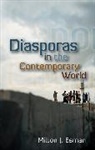 M Esman, Milton J Esman, Milton J. Esman, Milton J. (Cornell University) Esman - Diasporas in the Contemporary World