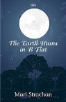 Mari Strachan - The Earth Hums in B Flat